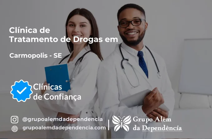 Tratamento de Drogas em Carmópolis - SE | Clínica de Recuperação