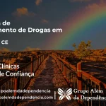 Tratamento de Drogas em Chaval - CE | Clínica de Recuperação