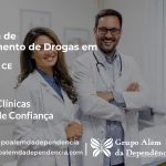 Tratamento de Drogas em Croatá - CE | Clínica de Recuperação