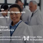 Tratamento de Drogas em Davinópolis - MA | Clínica de Recuperação