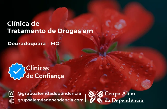 Tratamento de Drogas em Douradoquara - MG | Clínica de Recuperação