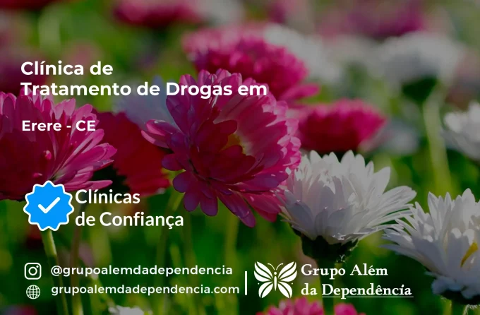 Tratamento de Drogas em Ereré - CE | Clínica de Recuperação