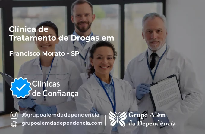 Tratamento de Drogas em Francisco Morato - SP | Clínica de Recuperação