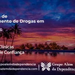 Tratamento de Drogas em Ibiaí - MG | Clínica de Recuperação