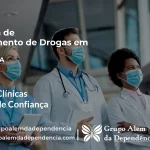 Tratamento de Drogas em Irará - BA | Clínica de Recuperação
