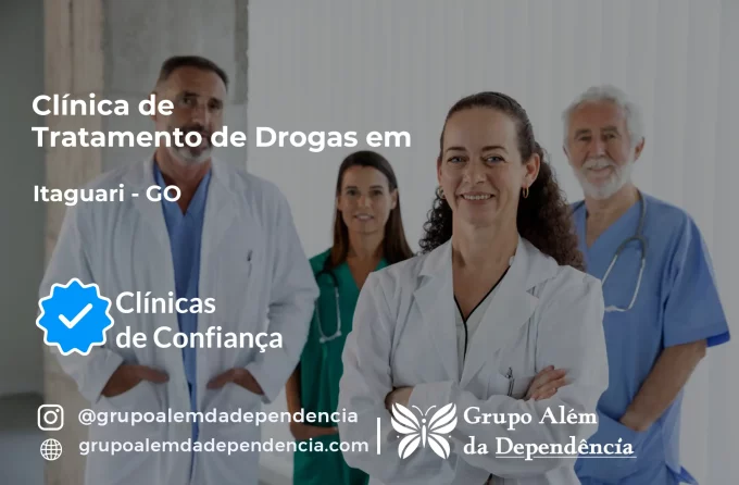 Tratamento de Drogas em Itaguari - GO | Clínica de Recuperação