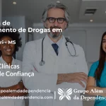 Tratamento de Drogas em Jaraguari - MS | Clínica de Recuperação