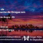 Tratamento de Drogas em Lajeado do Bugre - RS | Clínica de Recuperação