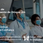 Tratamento de Drogas em Lassance - MG | Clínica de Recuperação