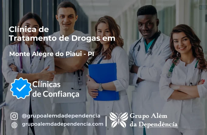 Tratamento de Drogas em Monte Alegre do Piauí - PI | Clínica de Recuperação