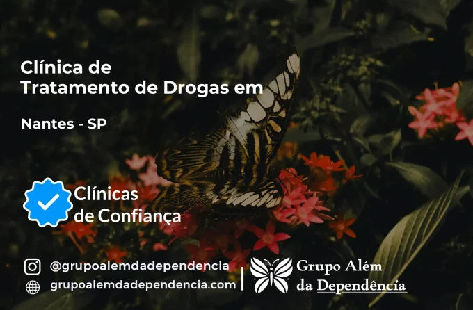 Tratamento de Drogas em Nantes - SP | Clínica de Recuperação