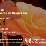 Tratamento de Drogas em Nova Ponte - MG | Clínica de Recuperação