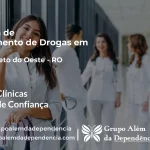 Tratamento de Drogas em Ouro Preto do Oeste - RO | Clínica de Recuperação