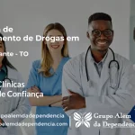 Tratamento de Drogas em Palmeirante - TO | Clínica de Recuperação