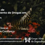 Tratamento de Drogas em Pio IX - PI | Clínica de Recuperação