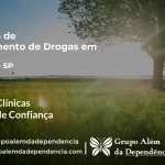 Tratamento de Drogas em Pongaí - SP | Clínica de Recuperação