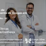 Tratamento de Drogas em Ponte Alta - SC | Clínica de Recuperação