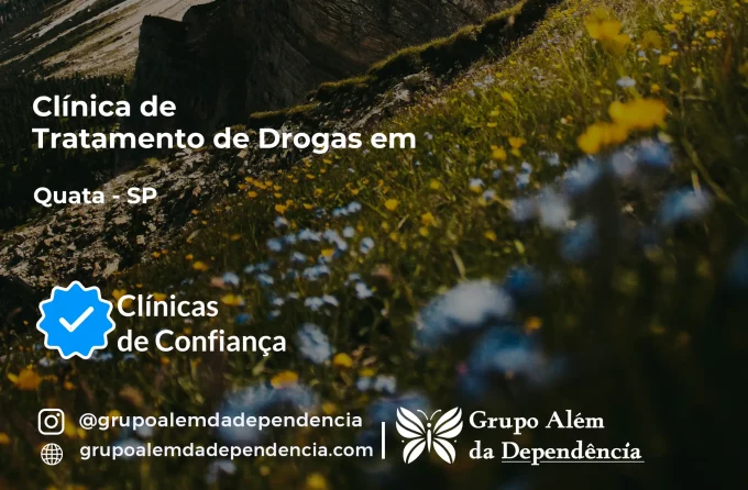 Tratamento de Drogas em Quatá - SP | Clínica de Recuperação