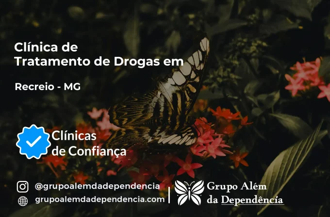 Tratamento de Drogas em Recreio - MG | Clínica de Recuperação