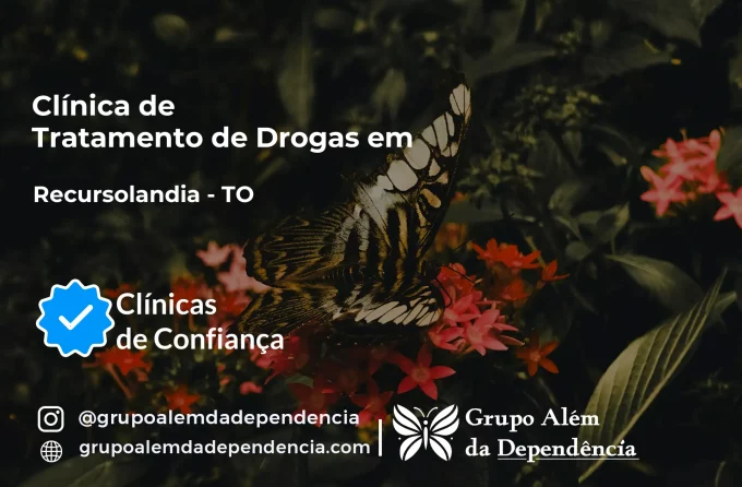 Tratamento de Drogas em Recursolândia - TO | Clínica de Recuperação