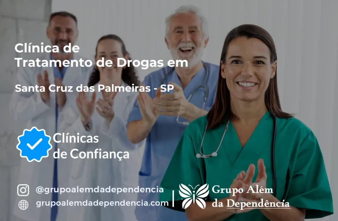 Tratamento de Drogas em Santa Cruz das Palmeiras - SP | Clínica de Recuperação