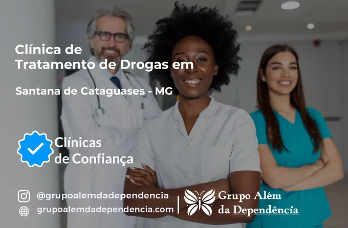 Tratamento de Drogas em Santana de Cataguases - MG | Clínica de Recuperação