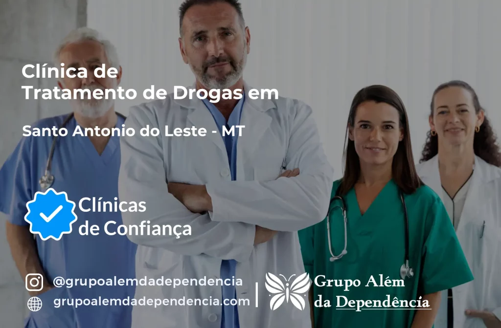 Tratamento de Drogas em Santo Antônio do Leste - MT 1 Tratamento de Drogas em Santo Antônio do Leste - MT | Clínica de Recuperação