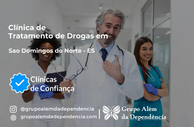 Tratamento de Drogas em São Domingos do Norte - ES | Clínica de Recuperação