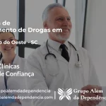 Tratamento de Drogas em São João do Oeste - SC | Clínica de Recuperação