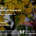 Tratamento de Drogas em São Lourenço do Piauí - PI | Clínica de Recuperação