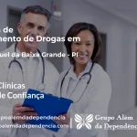 Tratamento de Drogas em São Miguel da Baixa Grande - PI | Clínica de Recuperação