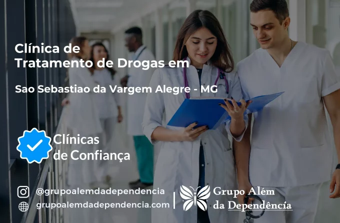 Tratamento de Drogas em São Sebastião da Vargem Alegre - MG | Clínica de Recuperação