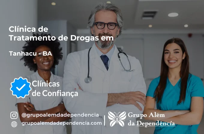 Tratamento de Drogas em Tanhaçu - BA | Clínica de Recuperação