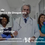 Tratamento de Drogas em Umari - CE | Clínica de Recuperação