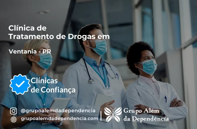 Tratamento de Drogas em Ventania - PR | Clínica de Recuperação