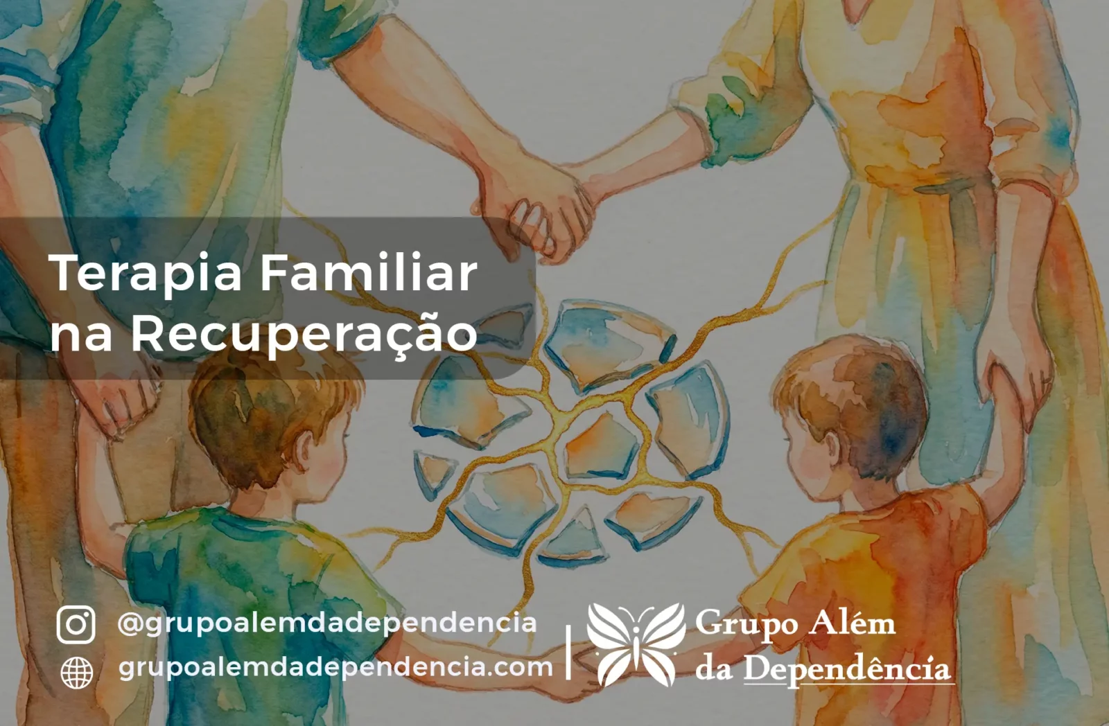 Saiba sobre terapia familiar na recuperacao