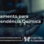 Tratamento de Dependencia quimica