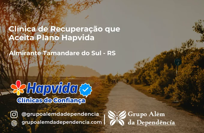 Clínica de Recuperação que Aceita Hapvida em Almirante Tamandaré do Sul - RS
