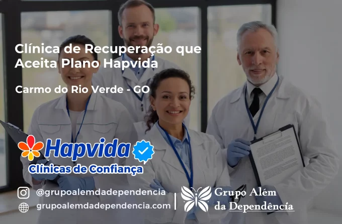 Clínica de Recuperação que Aceita Hapvida em Carmo do Rio Verde - GO