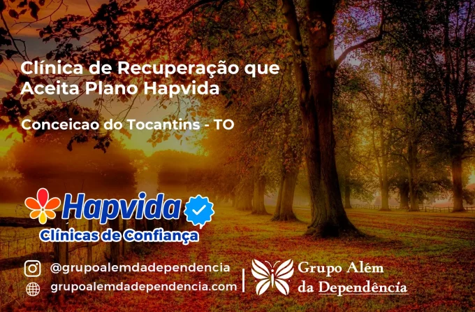 Clínica de Recuperação que Aceita Hapvida em Conceição do Tocantins - TO