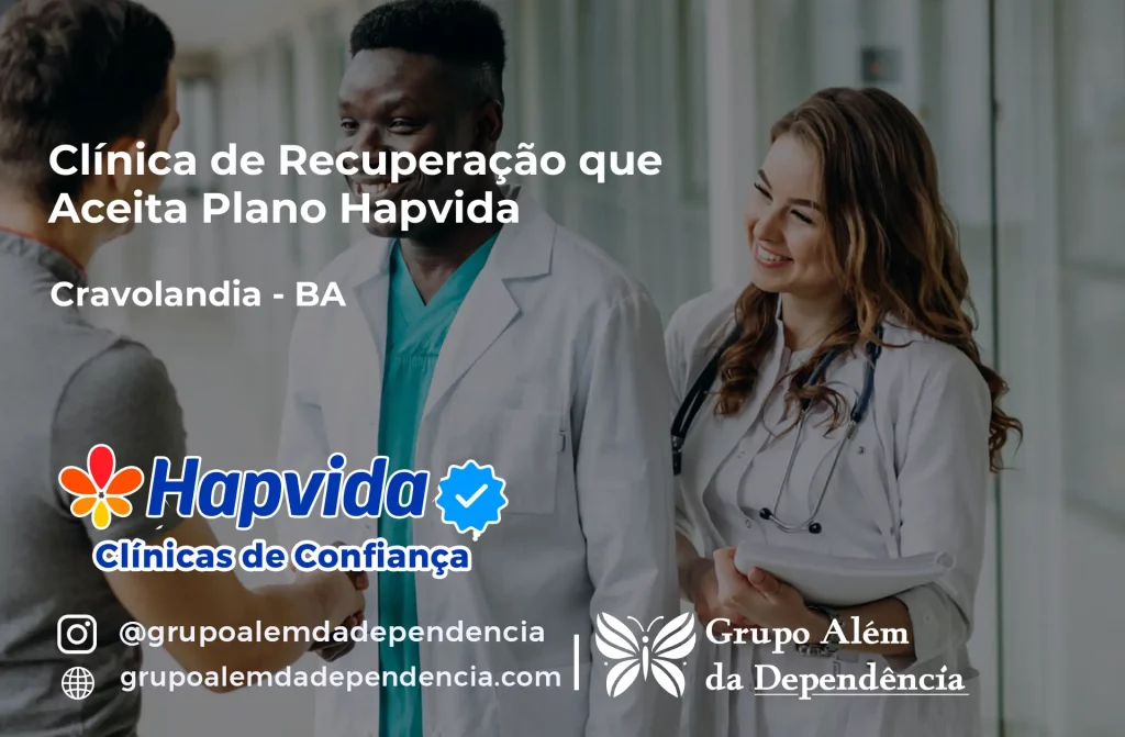 Clínica de Recuperação que Aceita Hapvida em Cravolândia - BA 1 Clínica de Recuperação que Aceita Hapvida em Cravolândia - BA