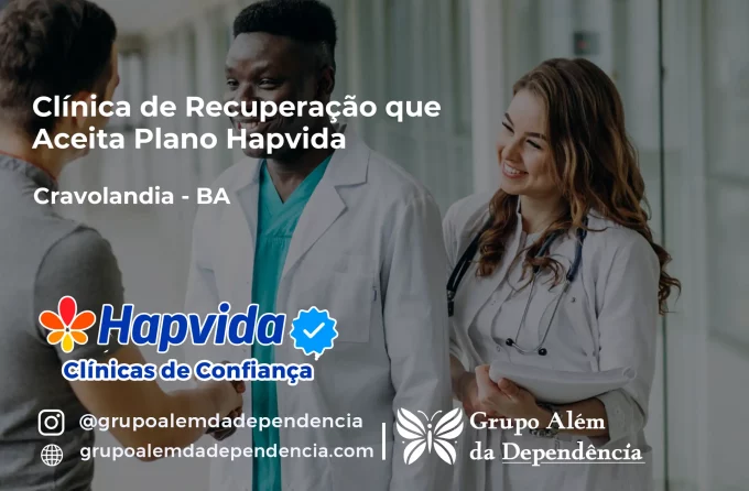 Clínica de Recuperação que Aceita Hapvida em Cravolândia - BA