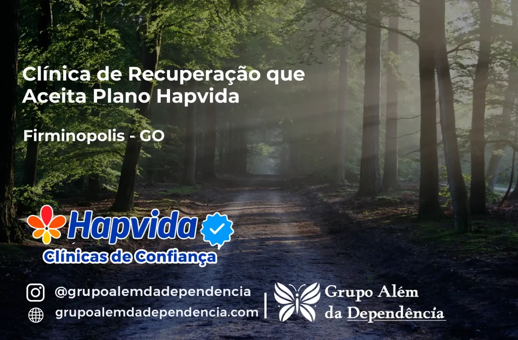 Clínica de Recuperação que Aceita Hapvida em Firminópolis - GO 1 Clínica de Recuperação que Aceita Hapvida em Firminópolis - GO