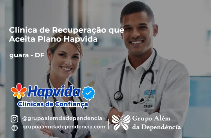 Clínica de Recuperação que Aceita Hapvida em guara - DF