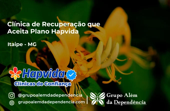 Clínica de Recuperação que Aceita Hapvida em Itaipé - MG