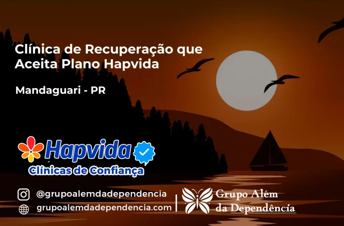 Clínica de Recuperação que Aceita Hapvida em Mandaguari - PR