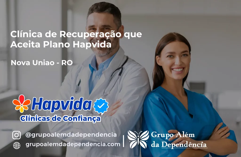 Clínica de Recuperação que Aceita Hapvida em Nova União - RO 1 Clínica de Recuperação que Aceita Hapvida em Nova União - RO