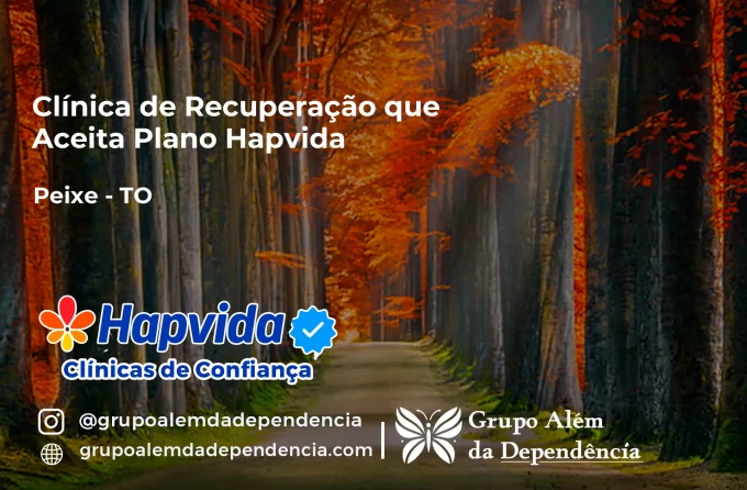 Clínica de Recuperação que Aceita Hapvida em Peixe - TO