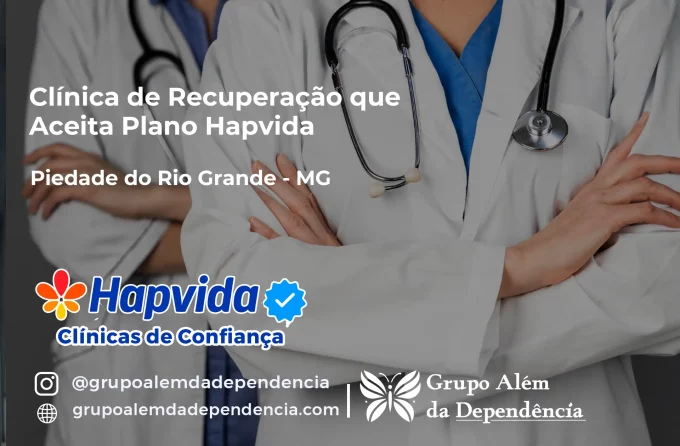 Clínica de Recuperação que Aceita Hapvida em Piedade do Rio Grande - MG