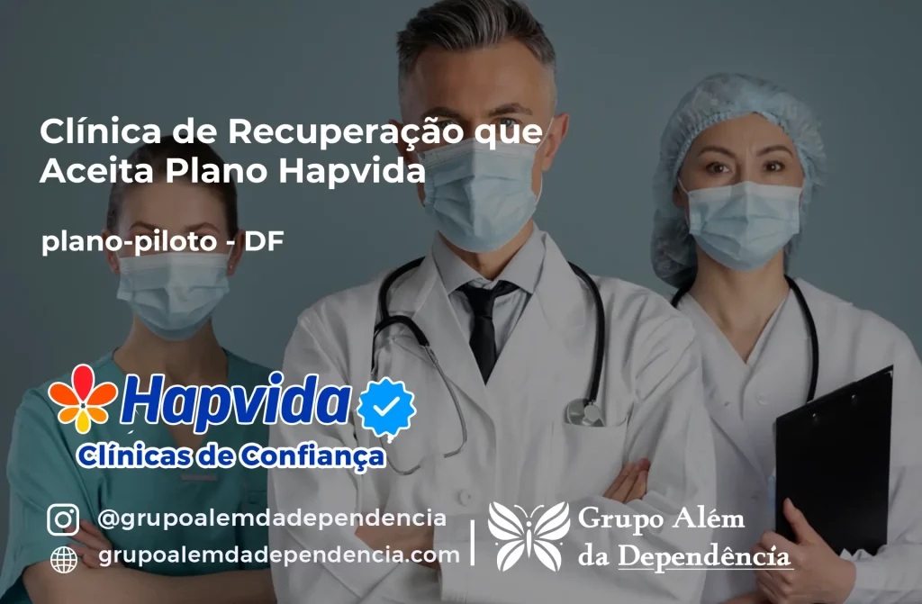 Clínica de Recuperação que Aceita Hapvida em plano-piloto - DF 1 Clínica de Recuperação que Aceita Hapvida em plano-piloto - DF